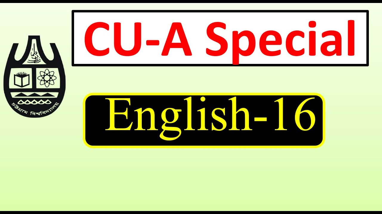 CU-A Special English-16 #cuadmission  #chittagonguniversity  #admissionenglish