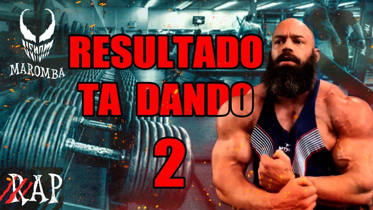 Resultado ta dando 2.0 - Venom Maromba [Motivação Marcao dos Venenos] (Rap Maromba 2022)