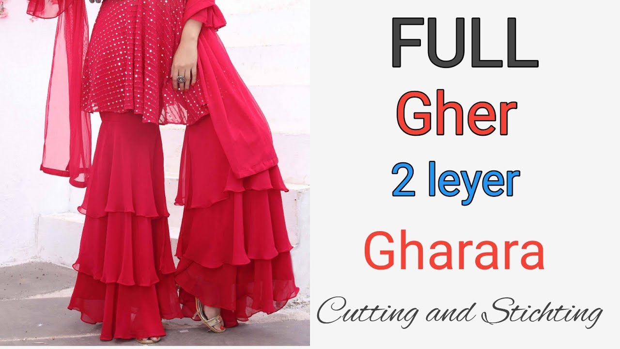 Elegant  Stylish 2 layer Gharara Cutting and Stichting by naaz