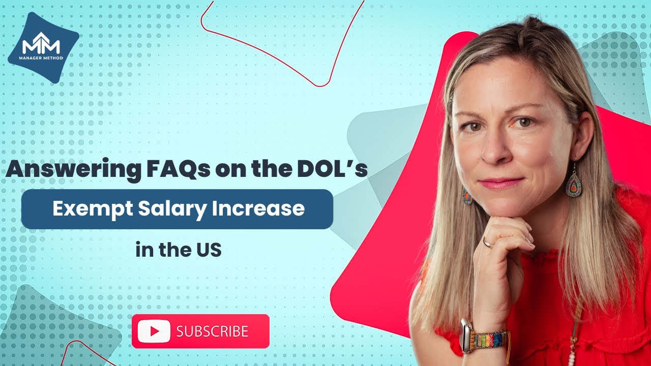 Answering FAQs on the DOL Exempt Salary Increase Rule
