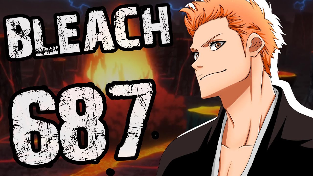 Bleach Chapter 687 Review 