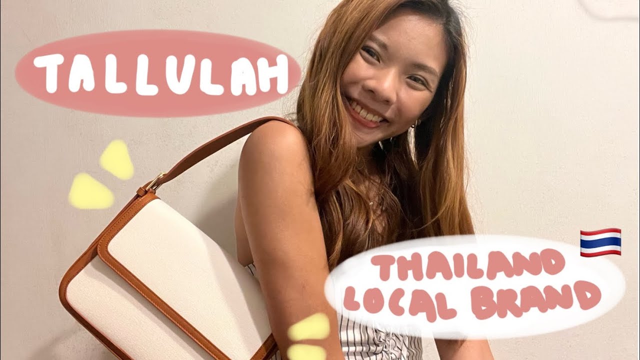 🇹🇭THAILAND LOCAL BRAND | TALLULAH BAG REVIEW 👜| WHATS IN MY BAG?