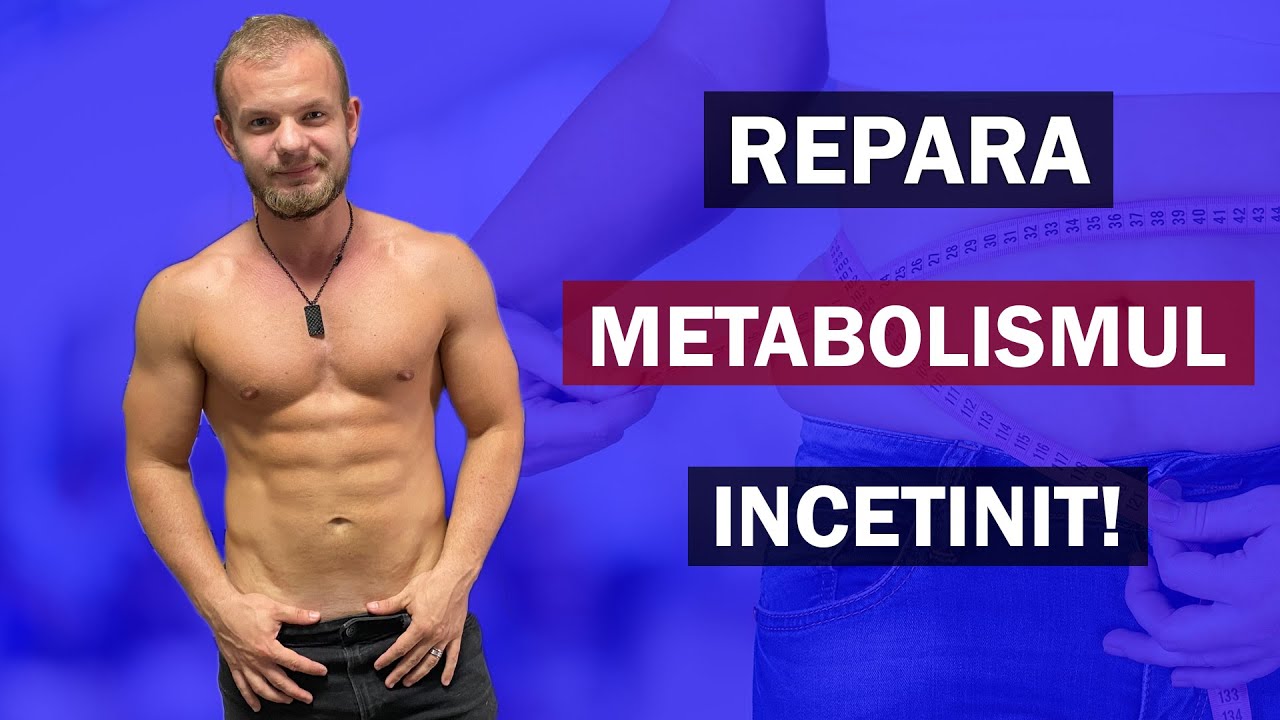 Cum Repari Un Metabolism Incetinit?