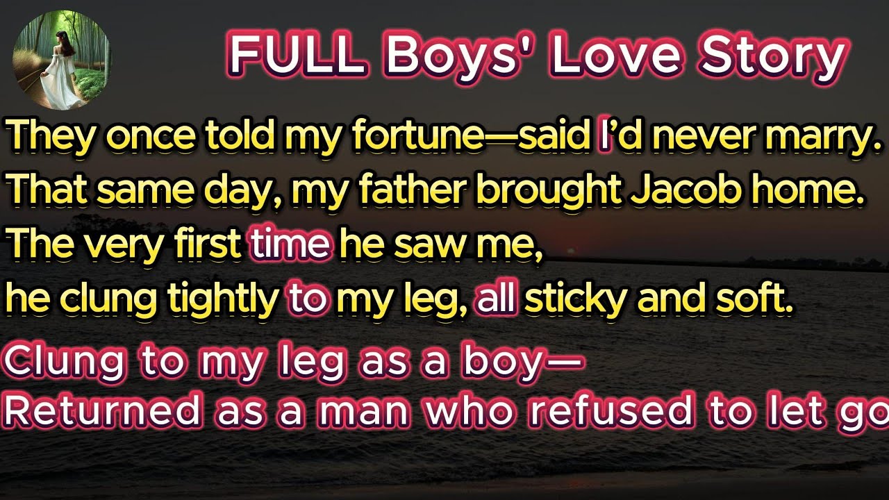 BL🌈Clung to my leg as a boy&mdash;Returned as a man who refused to let go #CuteButDominant