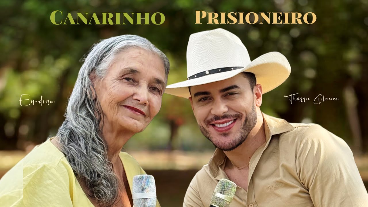 CANARINHO PRISIONEIRO - Thássio Oliveira Part. Enedina Wur  ( CLIPE )