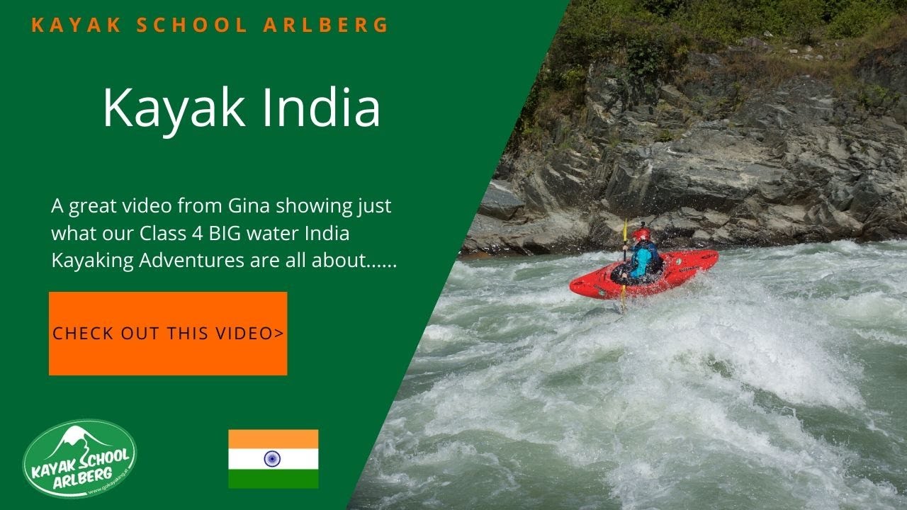 Kayak India | Kayaking the Himalayas of Incredible India