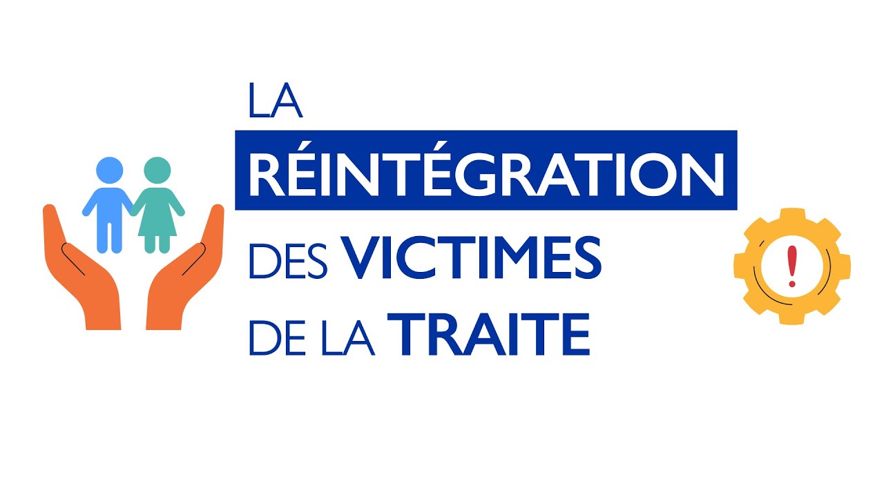 La réintégration des victimes de la traite