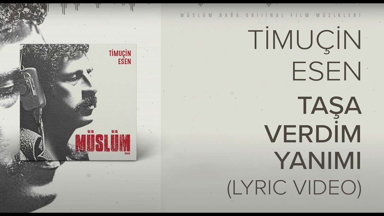 Timuçin Esen - Taşa Verdim Yanımı ('Müslüm Baba' Orijinal Film Müzikleri)(Lyric Video)