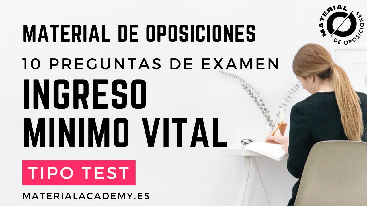 Oposiciones administrativos de la Seguridad Social. Test de ingreso mínimo vital.