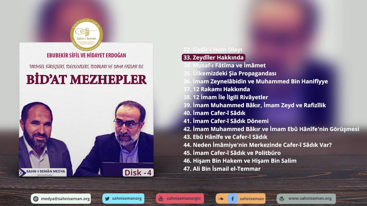 #33: Zeydîler Hakkında - Ebubekir Sifil