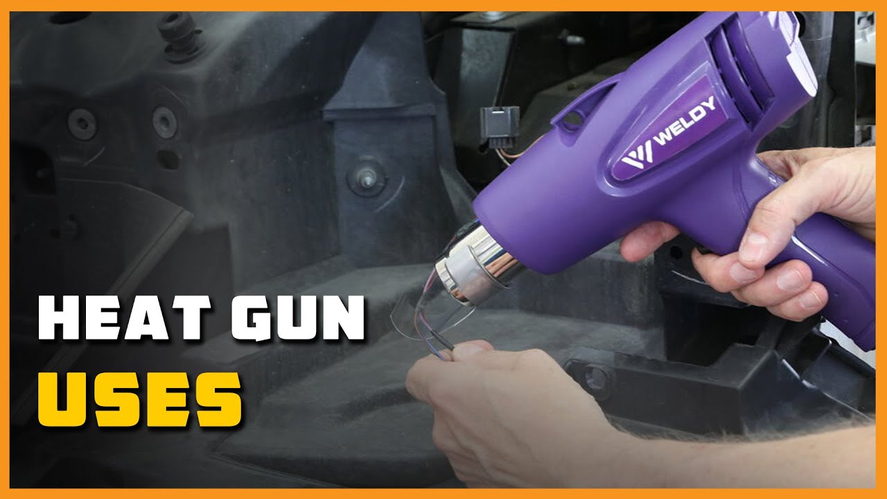 Heat Gun Uses