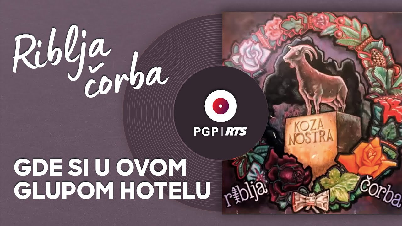 Riblja Čorba - Gde si u ovom glupom hotelu - (Audio 1990) HD