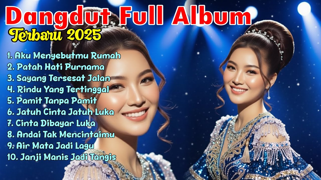 lagu dangdut terbaru terpopuler 2025 - full album lagu dangdut