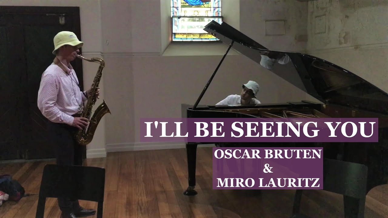 I'll Be Seeing You (Sammy Fain) - Oscar Bruten and Miro Lauritz