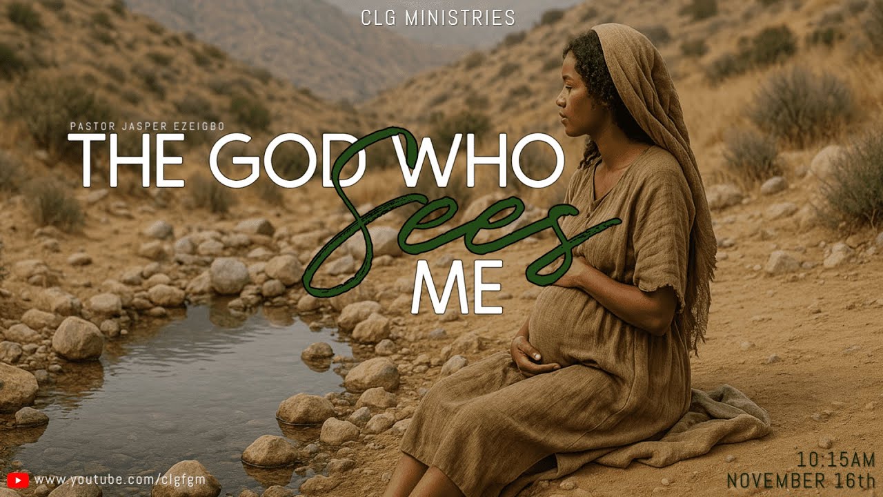The God Who Sees Me - Pastor Jasper Ezeigbo