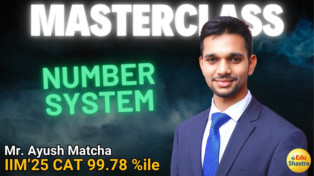 CAT, GMAT, Quant Number System MASTERCLASS, CAT 2025, CAT 2026