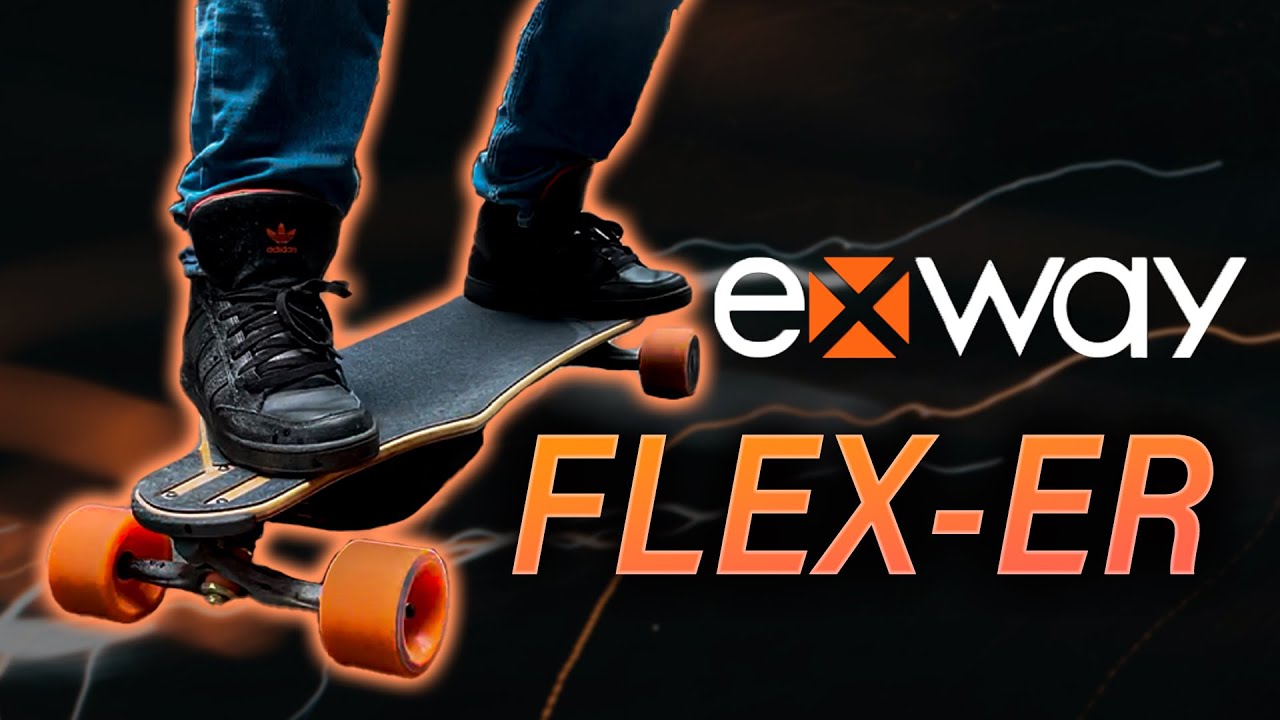 Exway Flex ER review