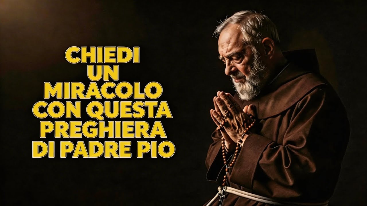 La più Potente Preghiera di Guarigione di Padre Pio: Recitala per un Miracolo