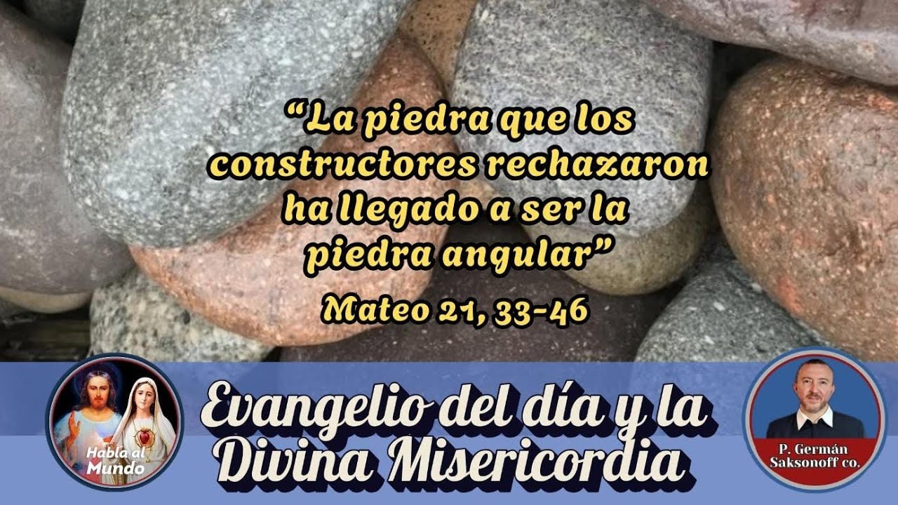 Evangelio del día y la Divina Misericordia 6 de marzo. Reflexión del p. Germán Saksonoff co.
