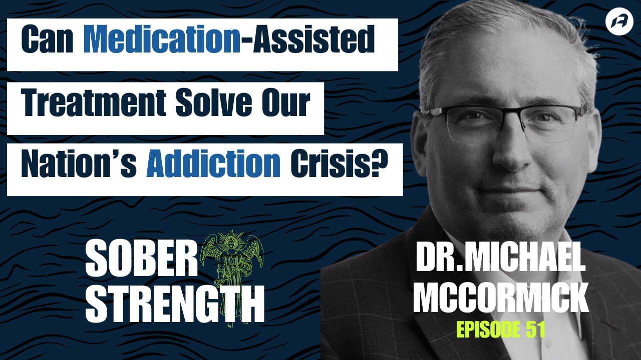 Medication-Assisted Treatment for Alcohol Abuse | Dr. Michael McCormick of Release Recovery- #51