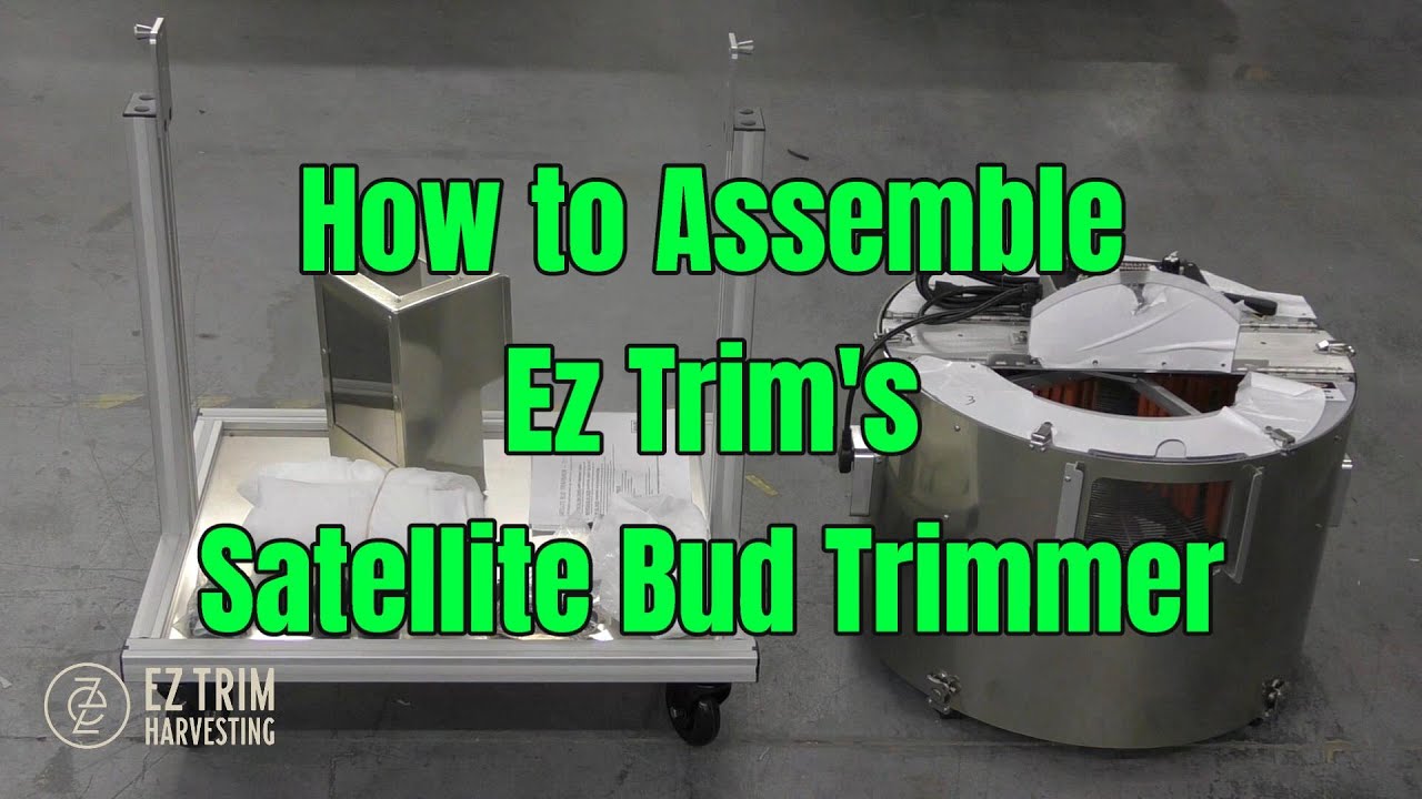 How to Assemble the Ez Trim Satellite Bud Trimmer | Part 1 of 3