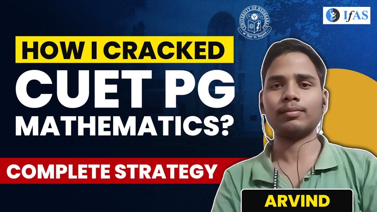 CUET PG Mathematics Strategy: Topper Interview Revealed!
