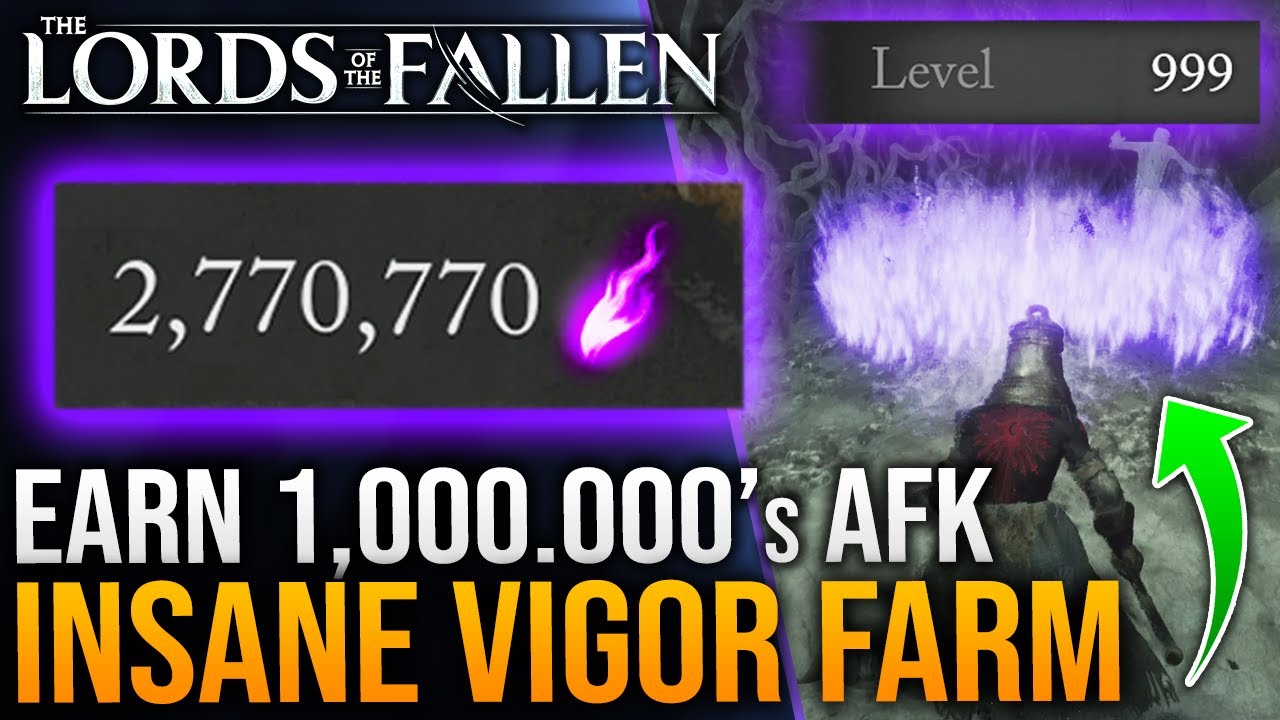Insane AFK VIGOR Farm - Level 1 to 100 FAST - EASY XP FARM - Best Vigor Farm - Lords Of The Fallen