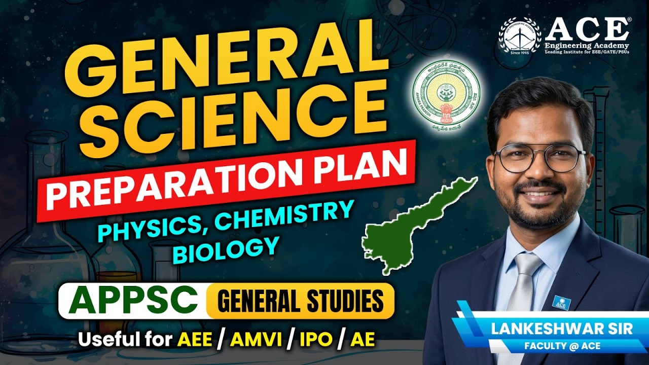 APPSC General Studies | Physics, Chemistry & Biology Preparation Plan | ACE Online