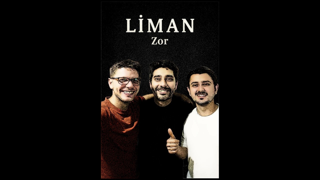 LİMAN - Zor