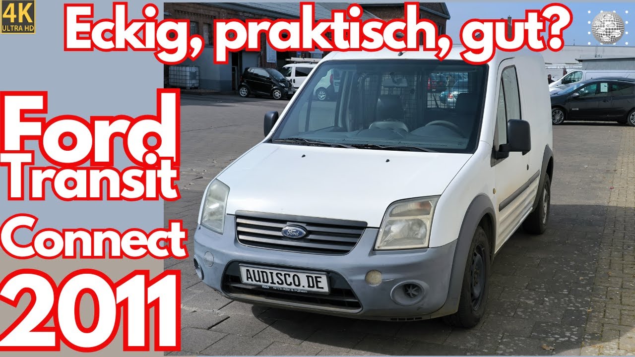 Ford Transit Connect - Eckig, praktisch und gut?