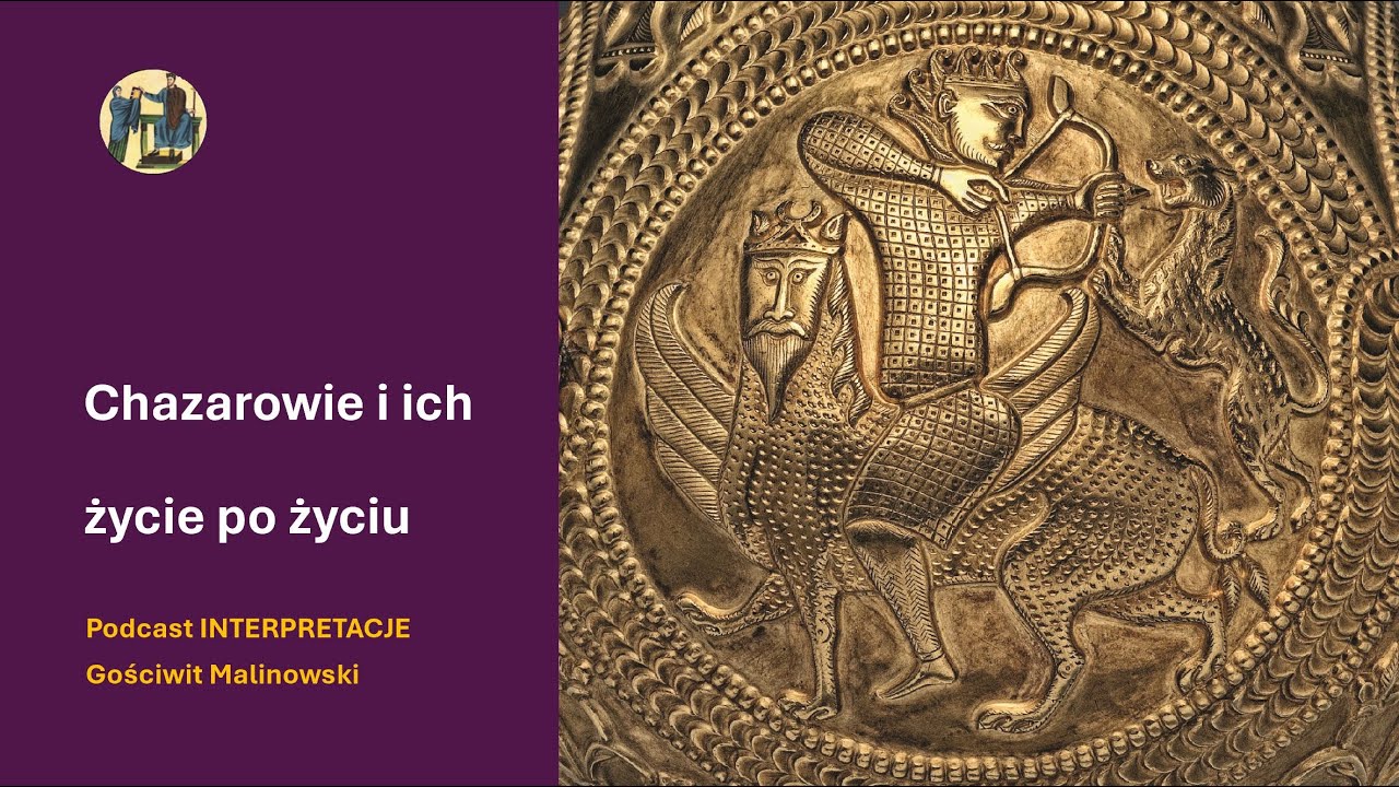 084 Chazarowie i ich życie po życiu