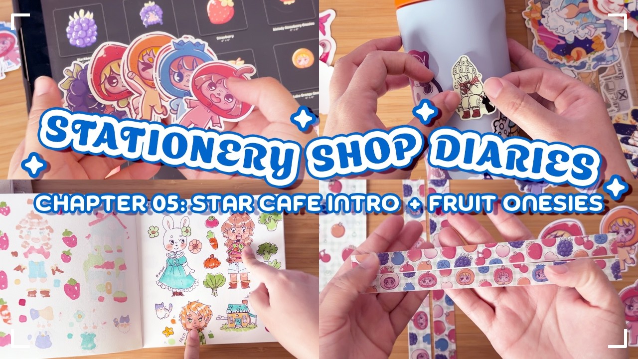Stationery Shop Diaries | Star Cafe Intro And Fruit Onesies