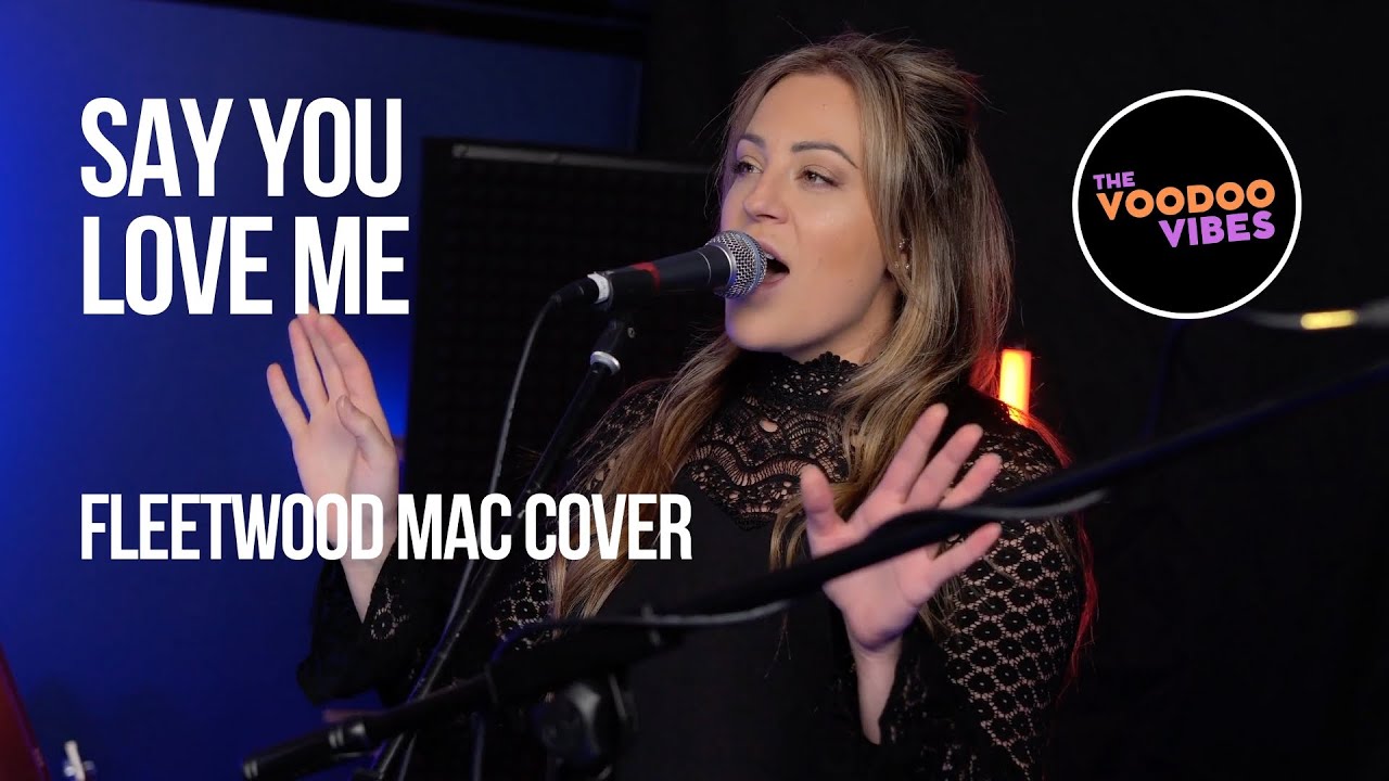Say You Love Me (Fleetwood Mac) - Cover by The Voodoo Vibes