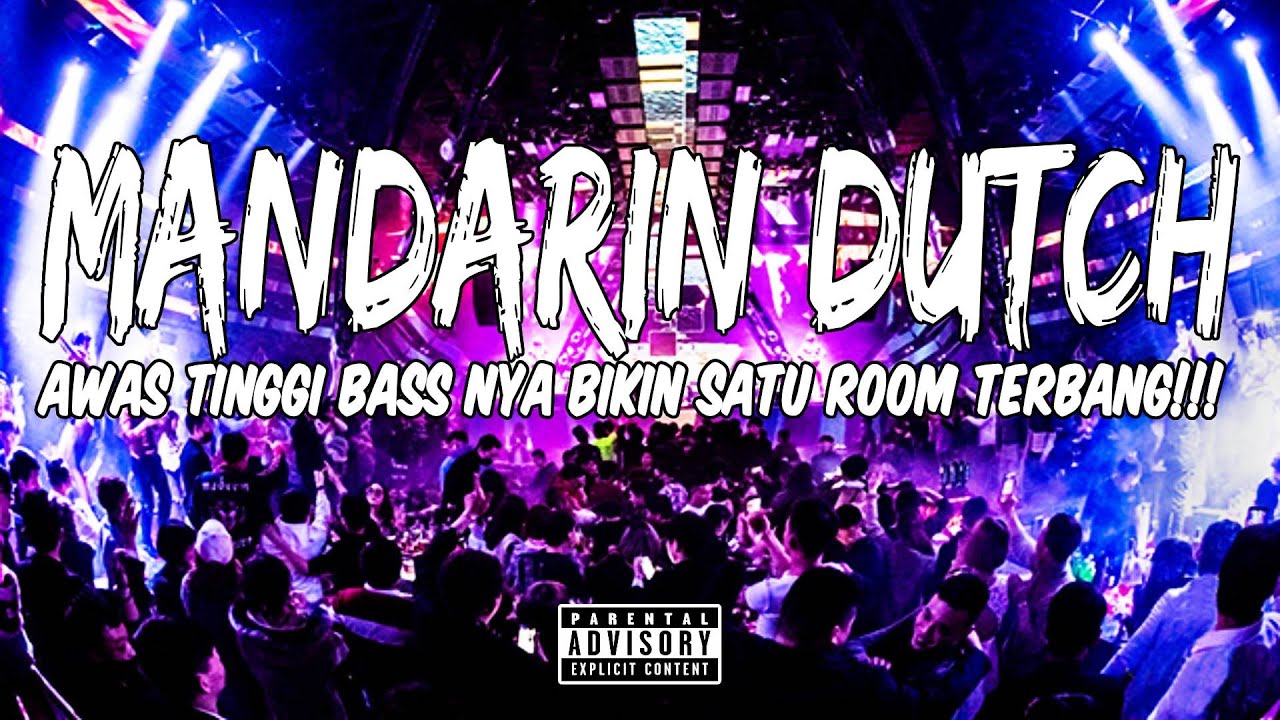 MANDARIN DUTCH SUPER BASS BOOSTED!! - ( JUNGLE DUTCH TERBARU 2025 )