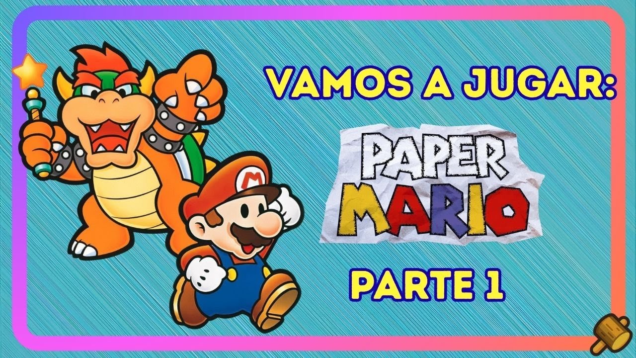 Vamos a Jugar Paper Mario - Cuento Estropeado - Fernangel_ewe