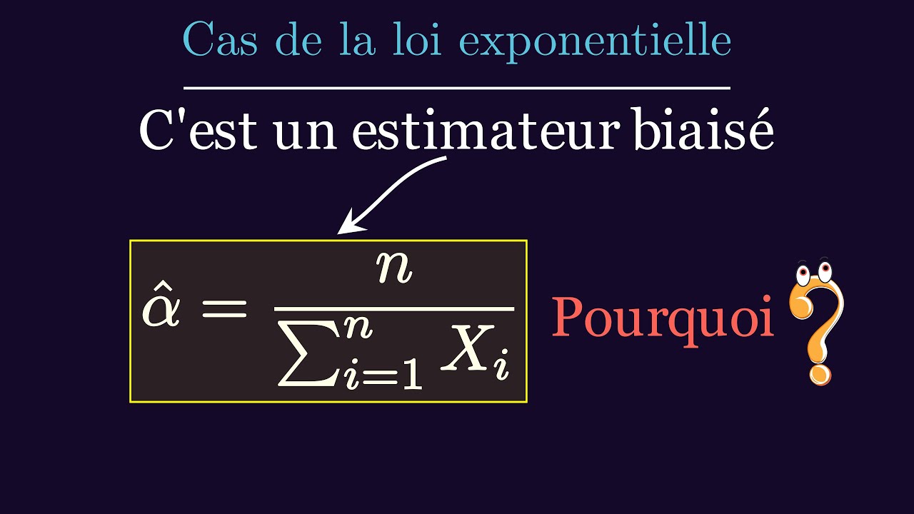 Démontrons que l'estimateur est biaisé | cas loi exponentielle |Maximum de vraisemblance