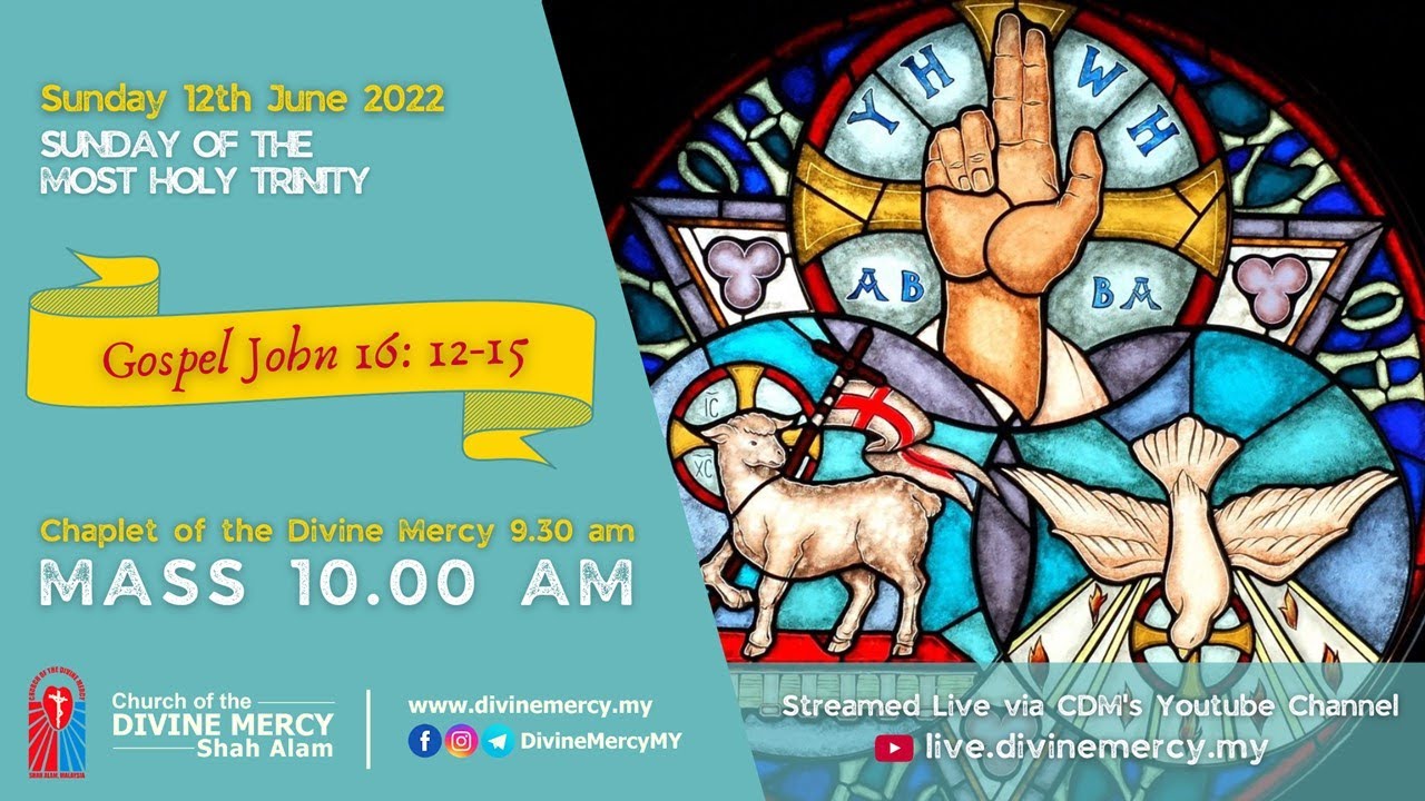 Mass - Sunday,  The Most Holy Trinity 2022 | Church of the Divine Mercy, Shah Alam