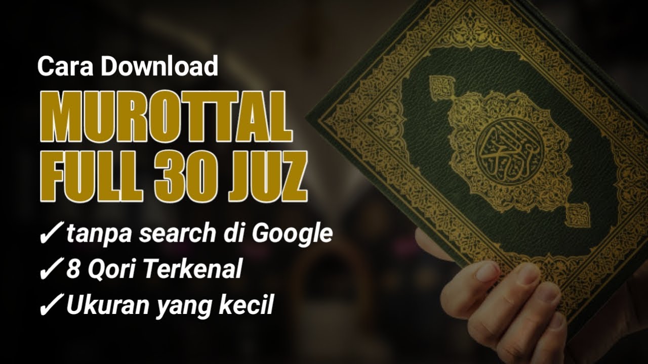 Cara Download Murottal Full 30 Juz