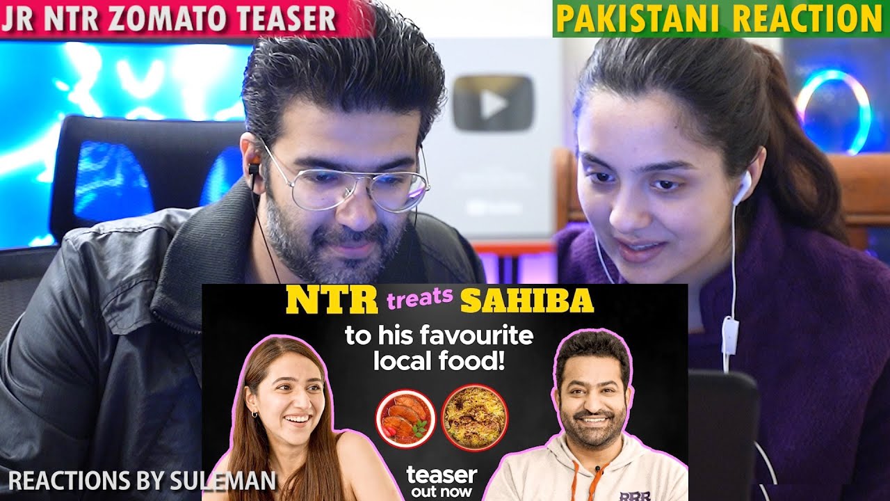 Pakistani Couple Reacts To Jr NTR Makes Sahiba Try His Favourite Food | Hyderabadi Feast |Teaser|RRR
