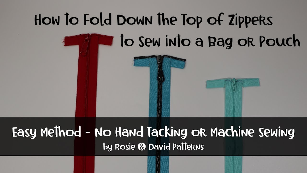 How to Fold Down the Top of Zippers to Sew into a Bag or Pouch-Easy Method by Rosie & David Patterns