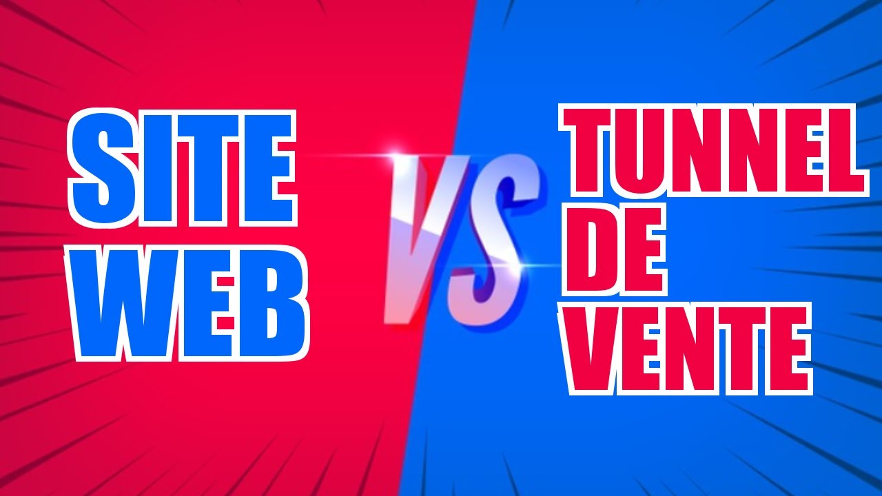SITE WEB VS TUNNEL DE VENTE : QUOI CHOISIR ?