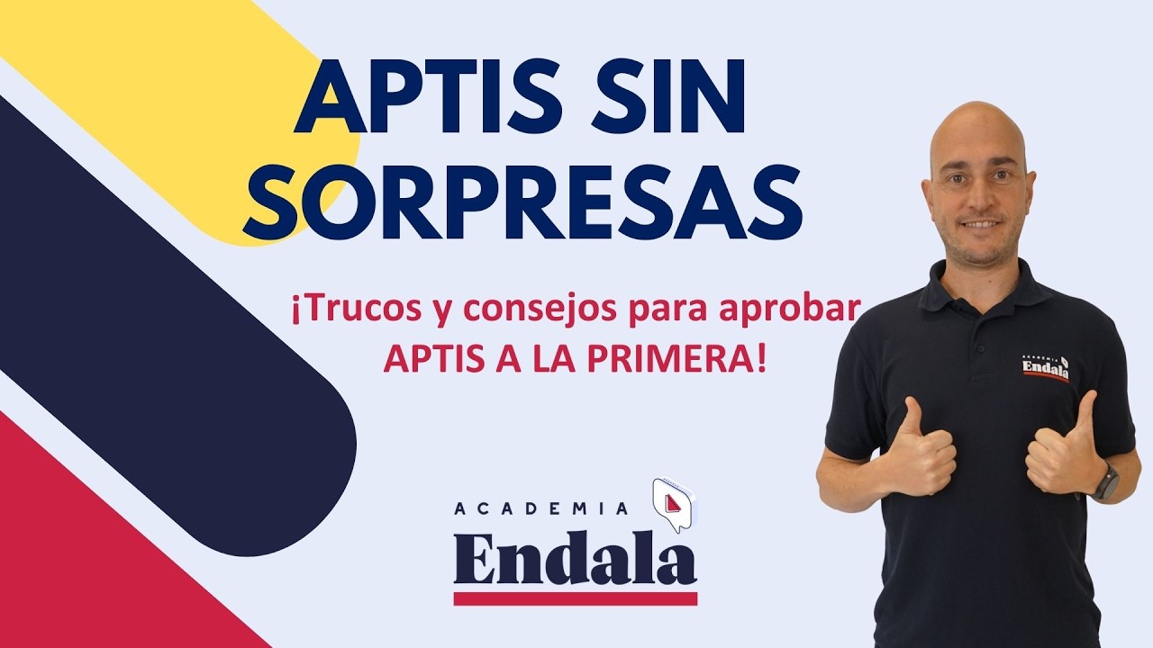 Masterclass Aptis sin Sorpresas - Academia Endala - Aptis General (2026)