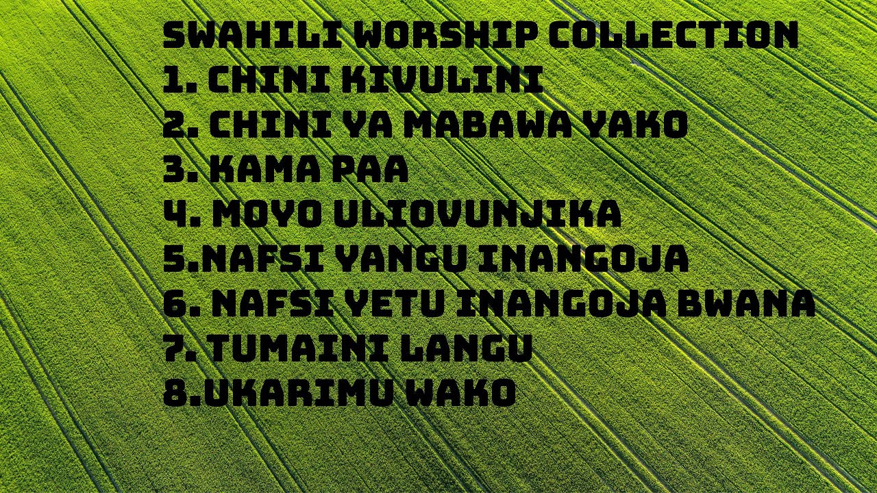 Swahili Worship Collection Vol 3