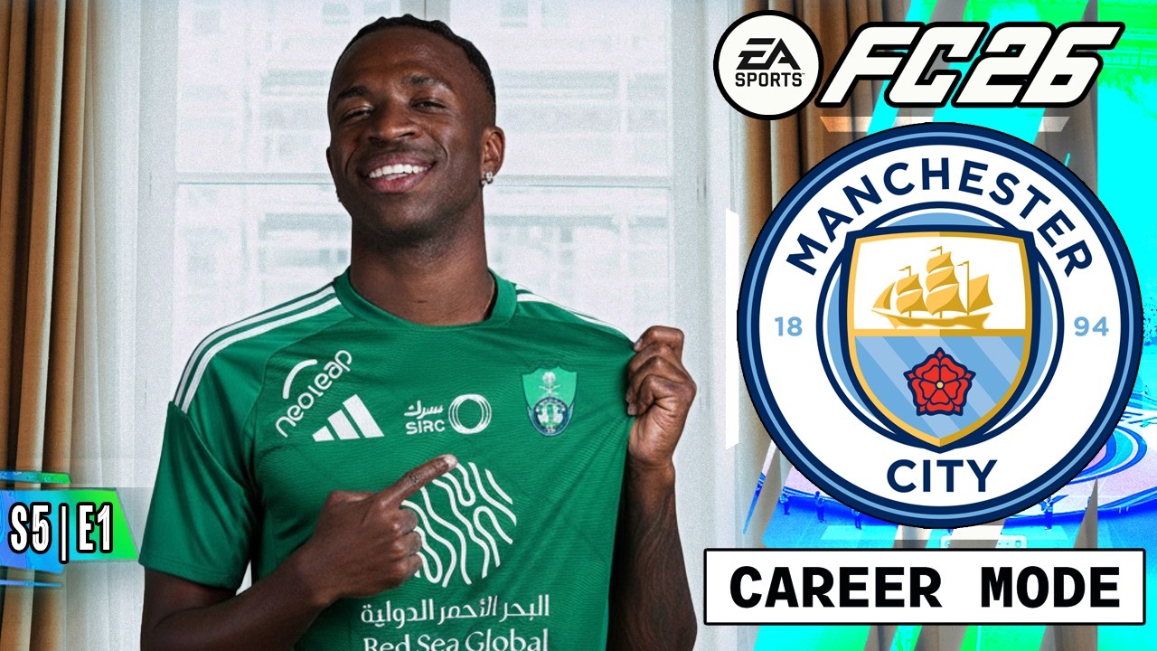 CRAZY €300M OFFER FROM SAUDI FOR VINI JR?! | S5 E1 | MAN CITY CAREER MODE