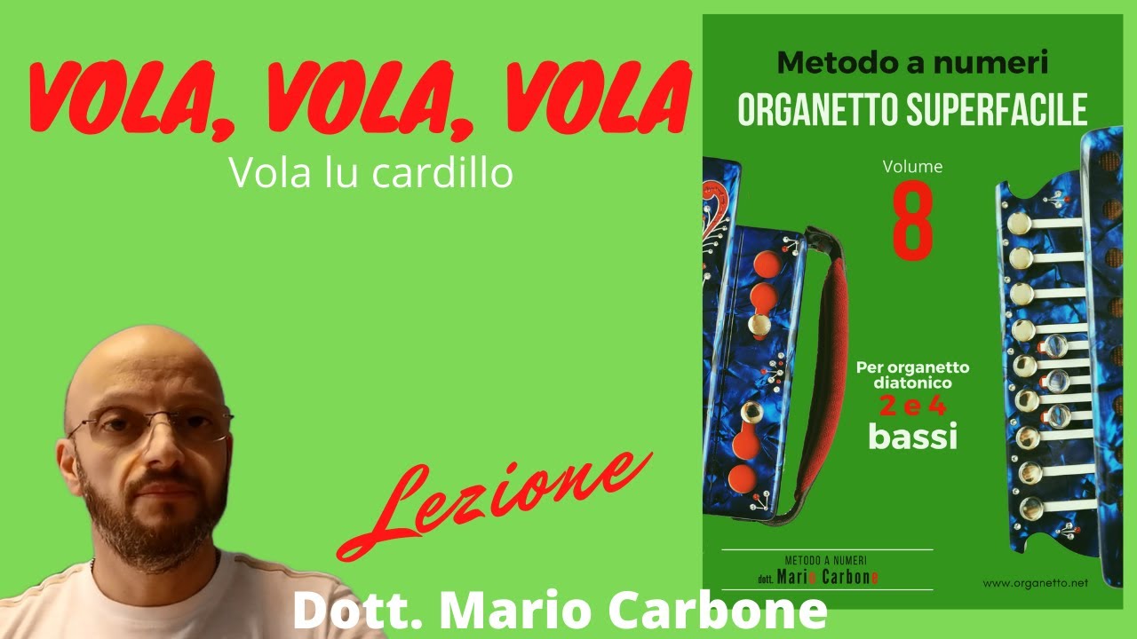 Lezione  - VOLA VOLA VOLA  - ORGANETTO SUPERFACILE VOL 8  - Cardillo