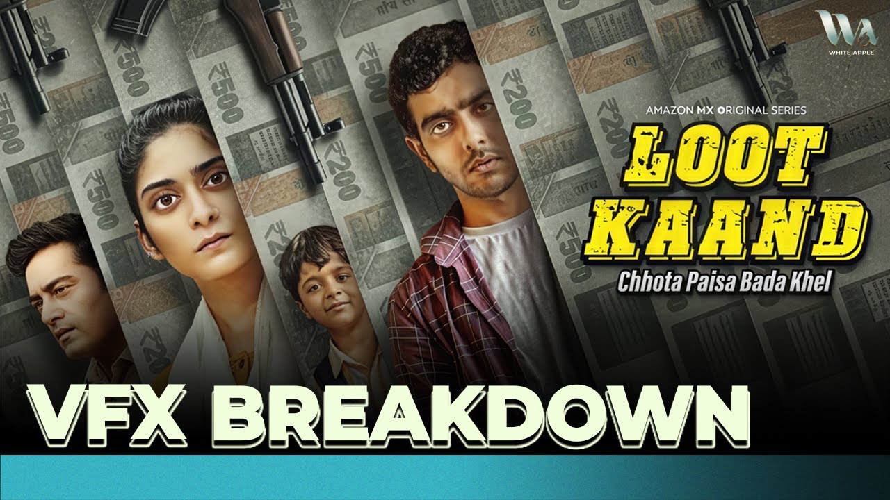 VFX Breakdown | Loot Kand | WA Studios