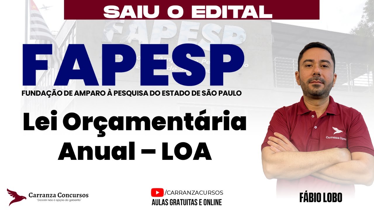 Concurso FAPESP Lei Orçamentária Anual LOA para Concursos | Teoria