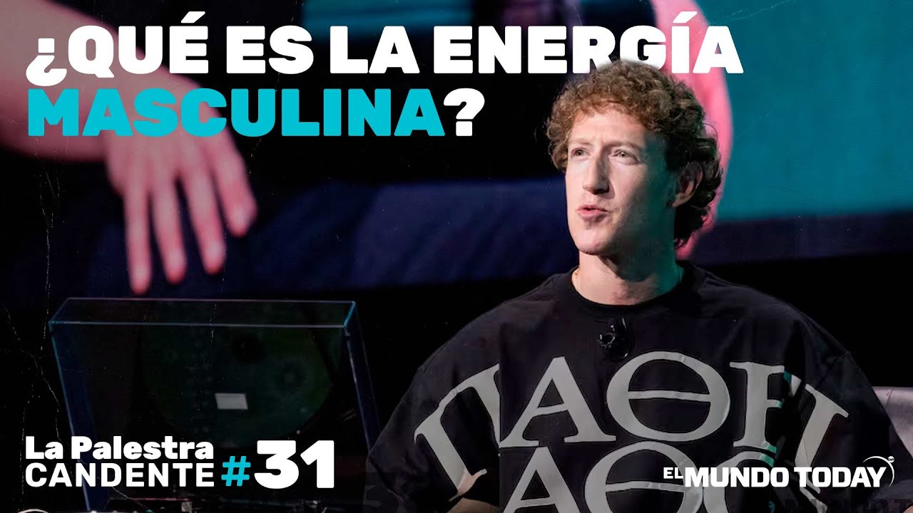 La Palestra Candente 31: &iquest;Qu&eacute; es la energ&iacute;a masculina?