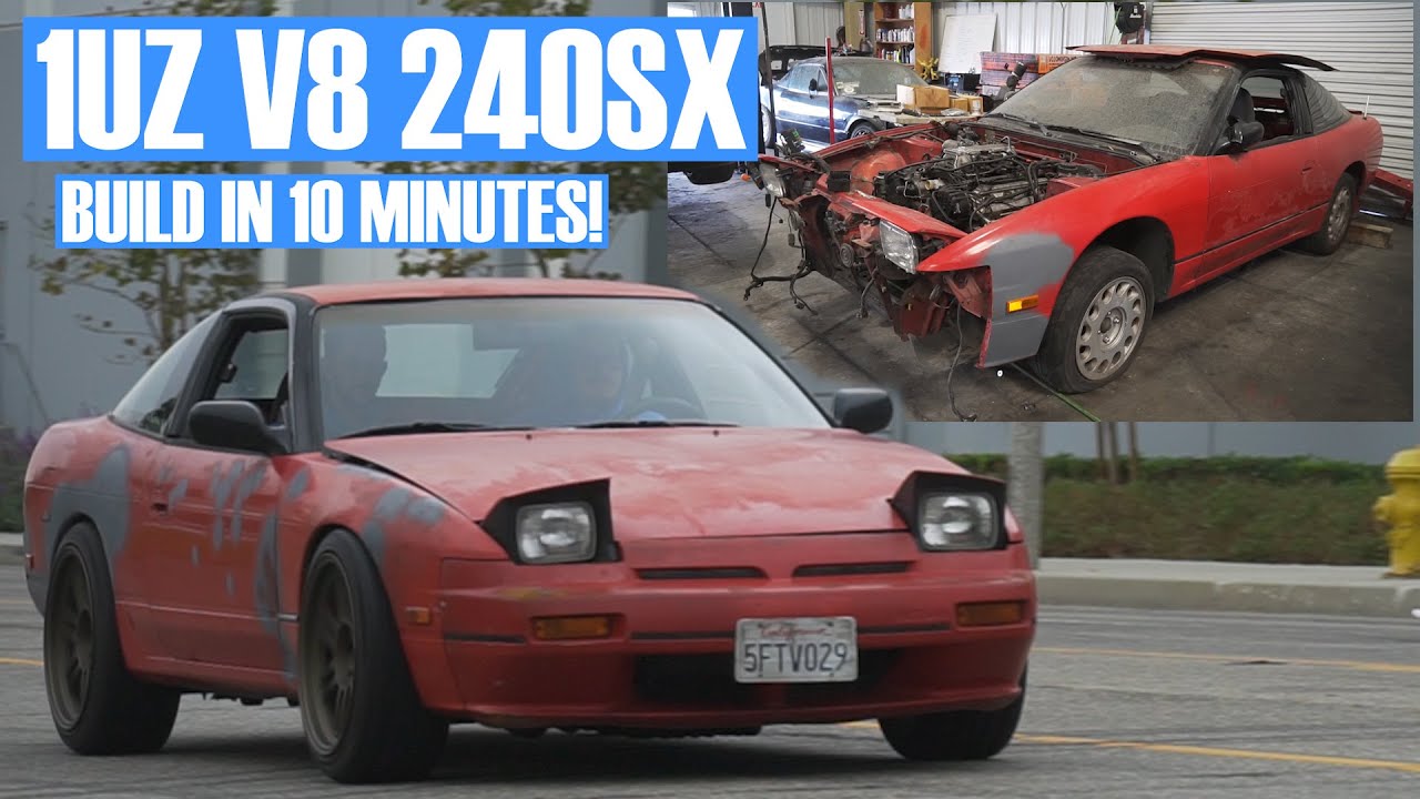Building a 1UZ V8 240SX in 10 minutes
