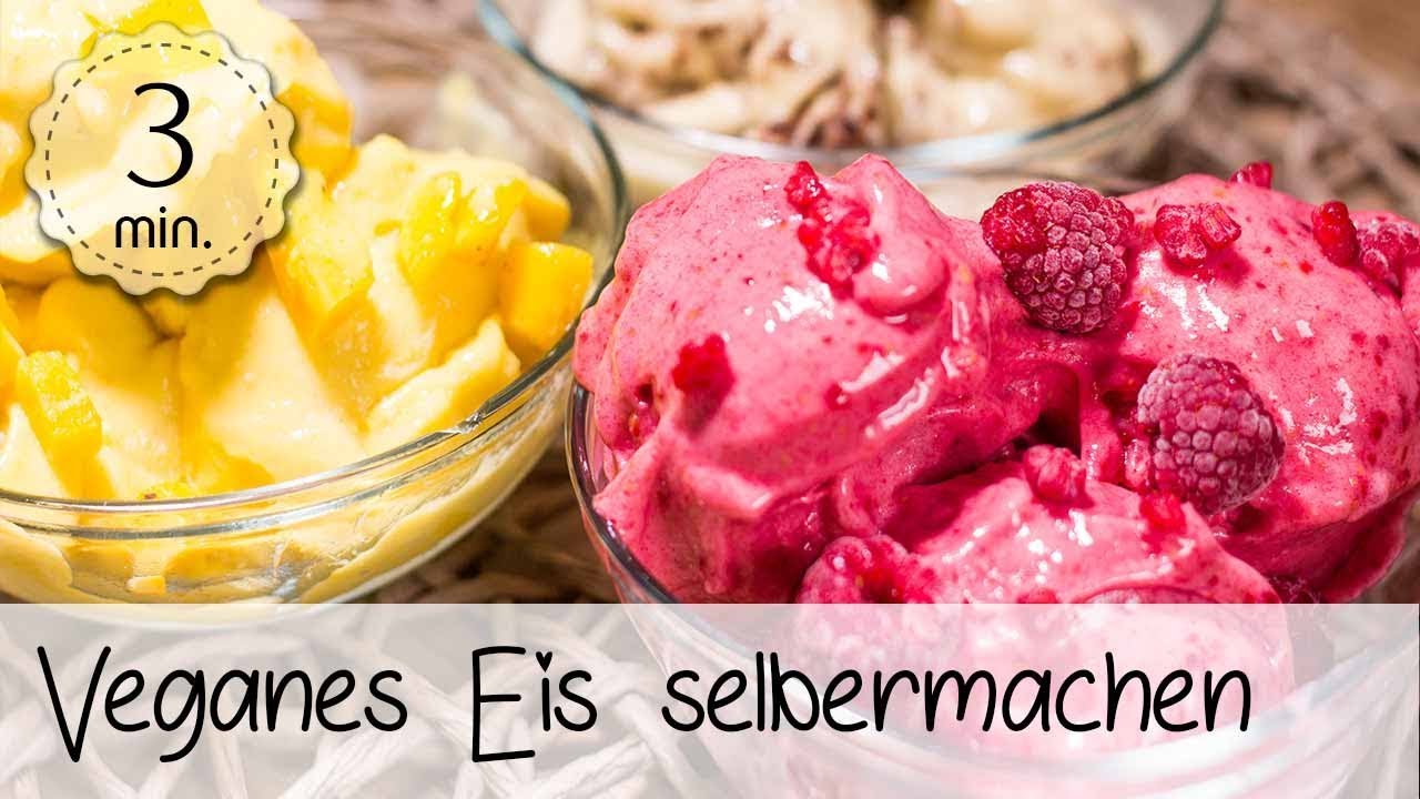 Veganes Eis selber machen ohne Zucker - Veganes Eis selber machen ohne Eismaschine | Vegane Rezepte